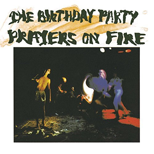 Birthday Party/Prayers On Fire@Explicit Version@Remastered