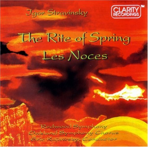 I. Stravinsky Rite Of Spring Noces Kujawsky Redwood Sym 