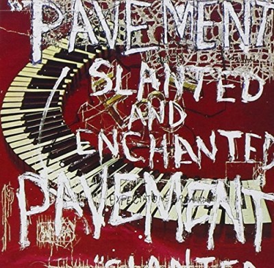 Pavement/Slanted & Enchanted