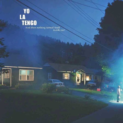Yo La Tengo/And Then Nothing Turned Itself
