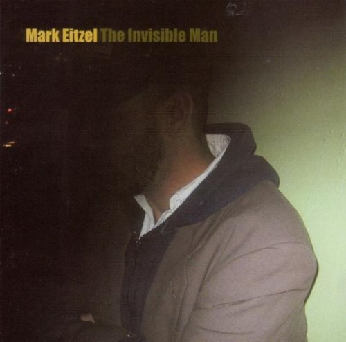 Mark Eitzel Invisible Man 
