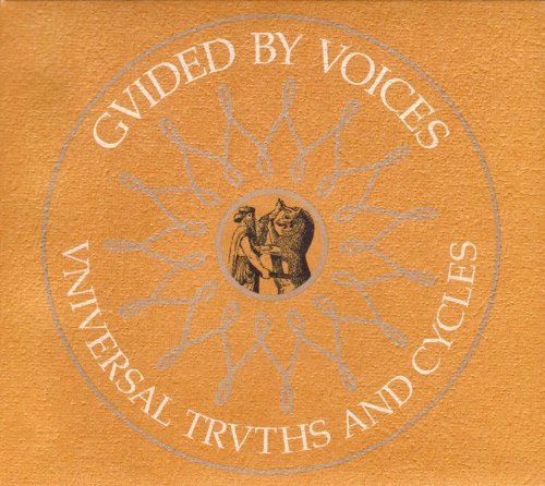 Guided By Voices/Universal Truths & Cycles@Universal Truths & Cycles