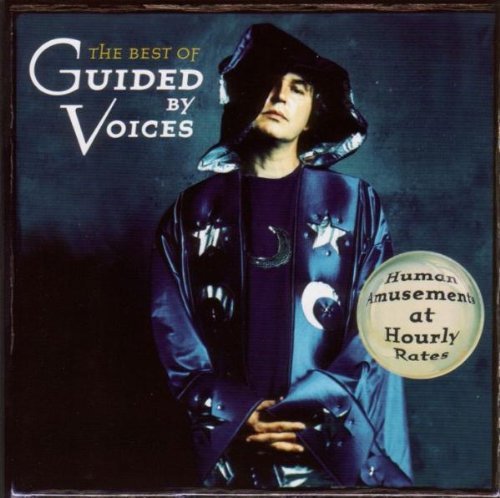Guided By Voices/Best Of Guided By Voices: Huma