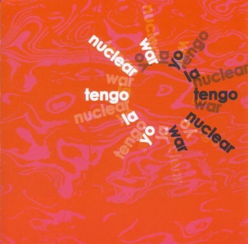 Yo La Tengo/Nuclear War