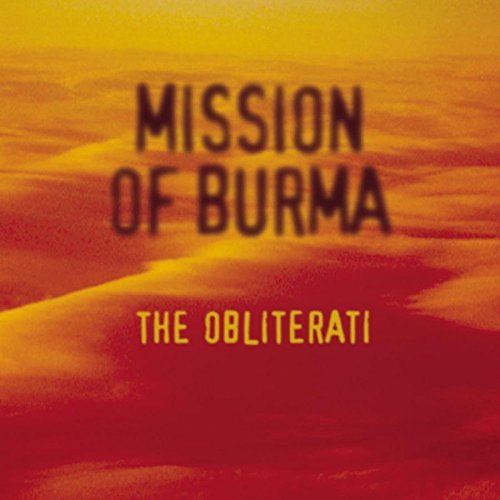 Mission Of Burma/Obliterati