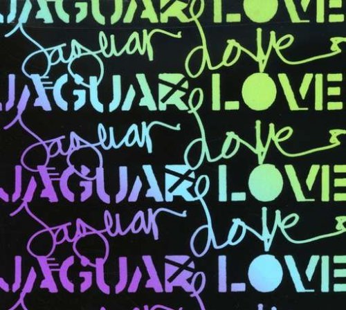 Jaguar Love/Jaguar Love Ep