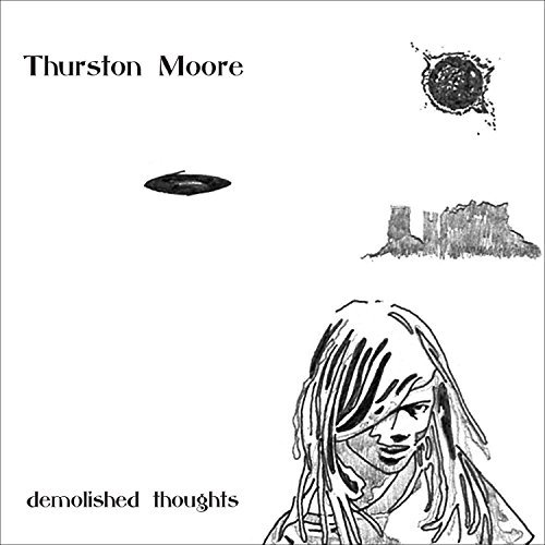 Thurston Moore/Demolished Thoughts