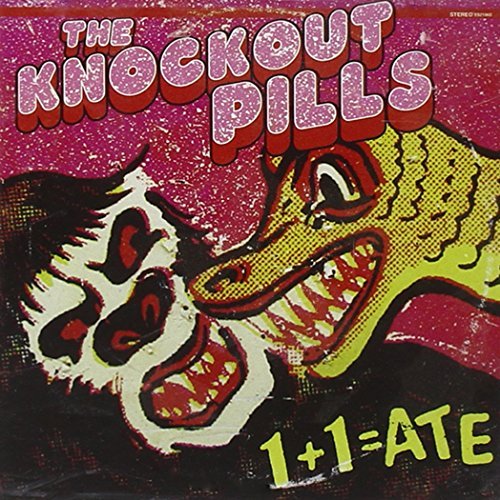 Knockout Pills/1+1=ate!