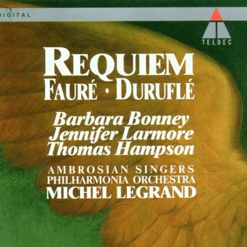 Faure/Durufle/Requiem@Bonney/Larmore/Hampson@Legrand/Various