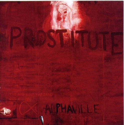 Alphaville/Prostitute@Import-Deu