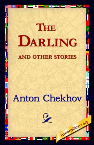 Anton Pavlovich Chekhov/The Darling and Other Stories