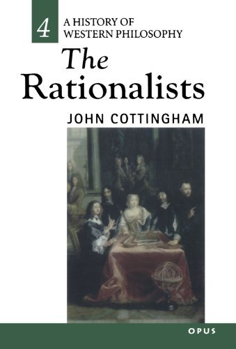John Cottingham/The Rationalists@ History of Western Philosophy 4