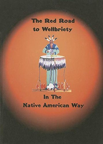 White Bison Inc The Red Road To Wellbriety In The Native American Way 