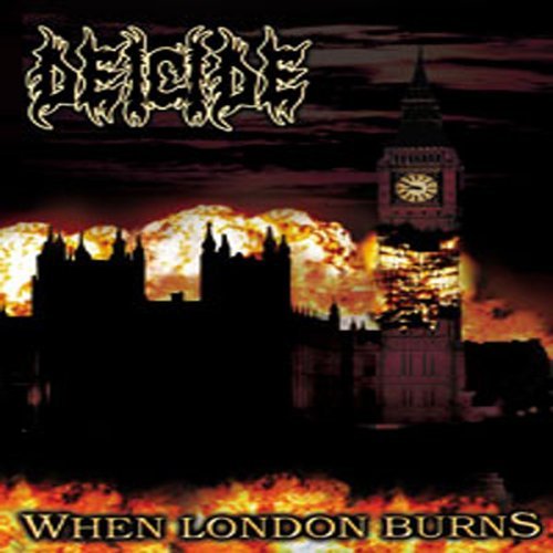 Deicide/When London Burns