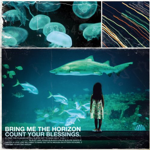 Bring Me The Horizon/Count Your Blessings