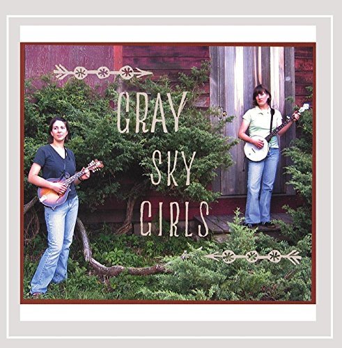 Gray Sky Girls/Gray Sky Girls