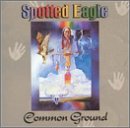 Douglas Spotted Eagle/Common Ground