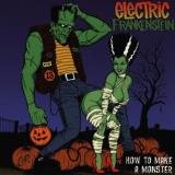 Electric Frankenstein How To Make A Monster 