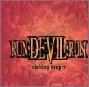 Run Devil Run/Sinking Deeper