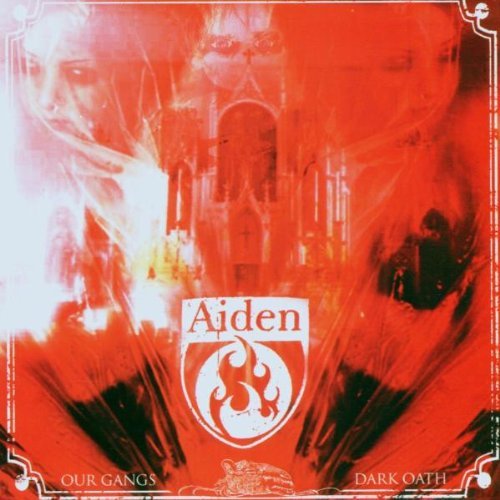 Aiden/Our Gangs Dark Oath