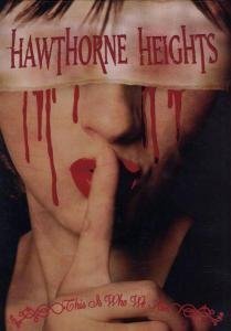 Hawthorne Heights/This Is Who We Are