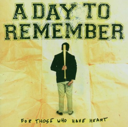 Day To Remember/For Those Who Have Heart