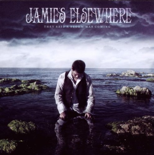 Jamie's Elsewhere/They Said A Storm Was Coming