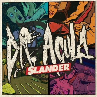 Dr. Acula/Slander