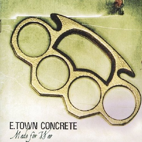 E.Town Concrete Made For War 