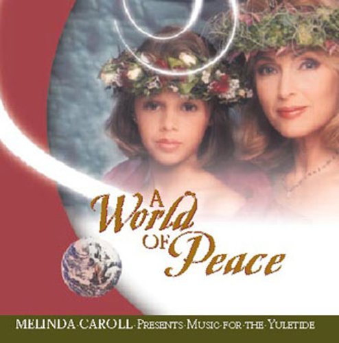 Melinda Caroll/World Of Peace