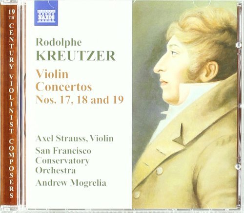 R. Kreutzer/Violin Concertos Nos. 17/18/19@Strauss (Vn)@Mogrelia/San Francisco Conserv