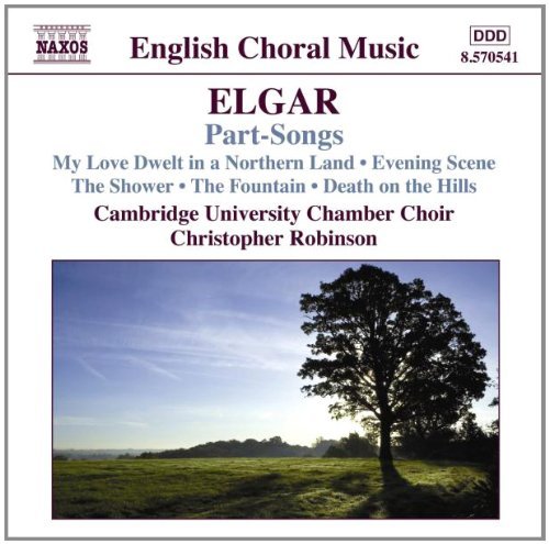 E. Elgar/Part-Songs@Robinson/Cambridge University