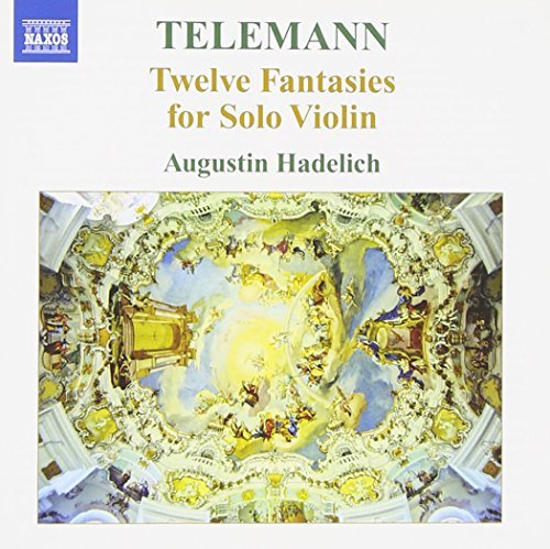 G.P. Telemann/12 Fantasies For Solo Violin@Hadelich*augustin