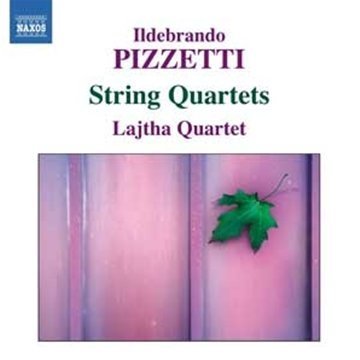 Ildebrando Pizzetti/String Quartets Nos.1 & 2