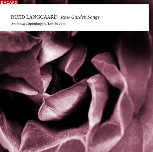 R. Langgaard/Rose Garden Songs@Sacd/Hybrid