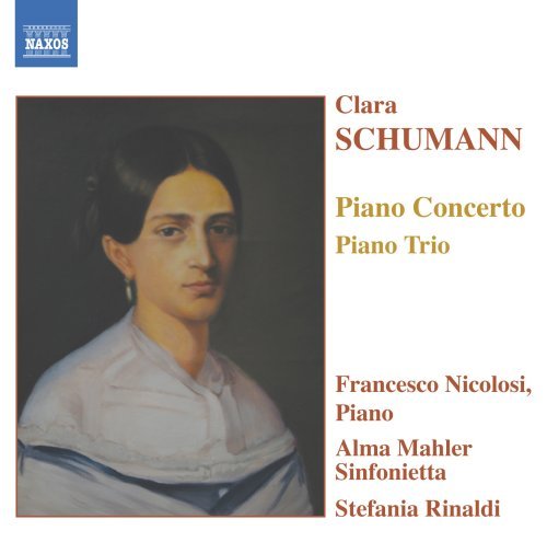 C. Schumann/C Schumann: Piano Concerto@Nicolosi(Pno)/Bonucci(Vn)