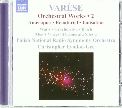 E. Varese/Orchestral Works/2: Ecuatorial@Lyndon-Gee/Polish Nrso