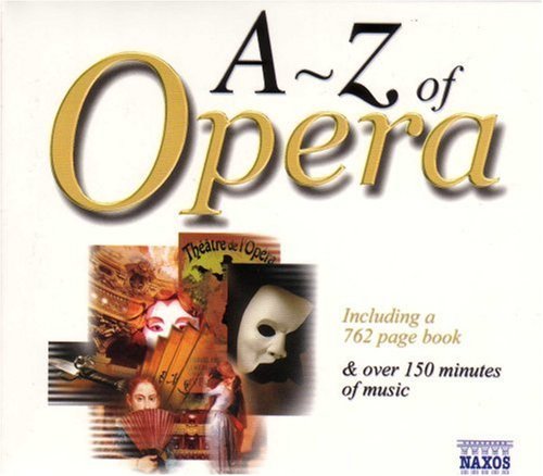 A-Z Of Opera/A-Z Of Opera@Incl. 762 Pg. Bk@Various