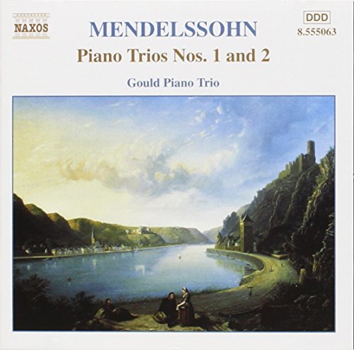 Felix Mendelssohn Trio Pno 1 (dm) 2 (cm) Gould Pno Trio 
