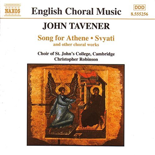 J. Tavener/Songs For Athene/Svyati/&@Robinson/St. John's College Ch