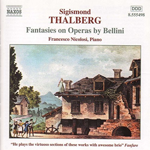 S. Thalberg Fantasies On Operas By Bellini Nicolosi*francesco (pno) 