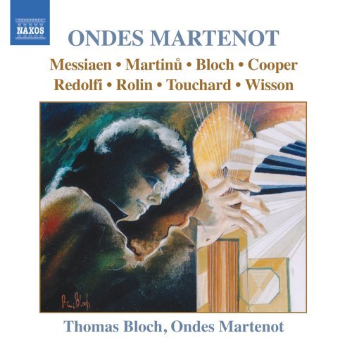 THOMAS BLOCH/Music For Ondes Martenot@Messianen/Bloch/Wisson@Redolfi/Coooper/Martinu
