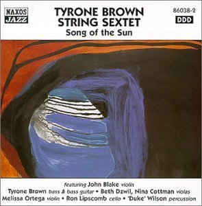Tyrone String Sextet Brown/Song Of The Sun