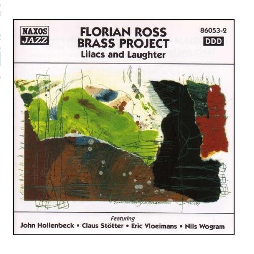 Florian Brass Project Ross Lilacs & Laughter 
