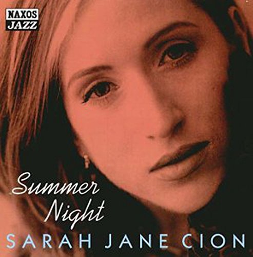 Sarah Jane Cion/Summer Night