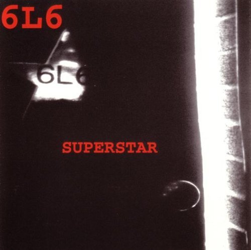 6l6/Superstar