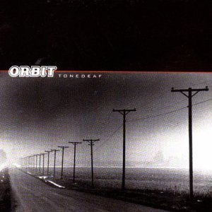 Orbit/Tonedeaf