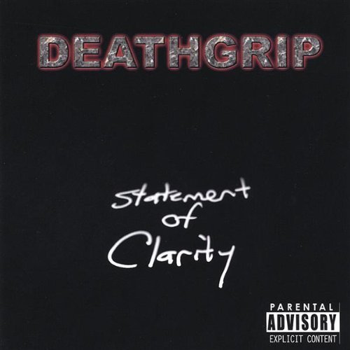 Deathgrip/Statement Of Clarity@Local