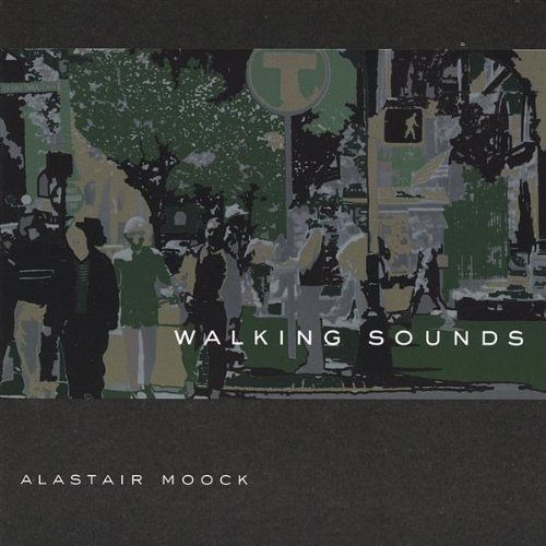 Alastair Moock/Walking Sounds