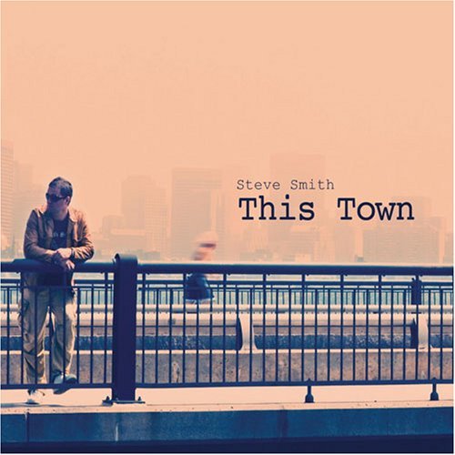 Steve Smith/This Town
